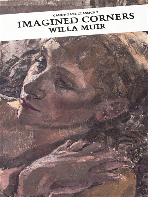 Title details for Imagined Corners by Willa Muir - Available